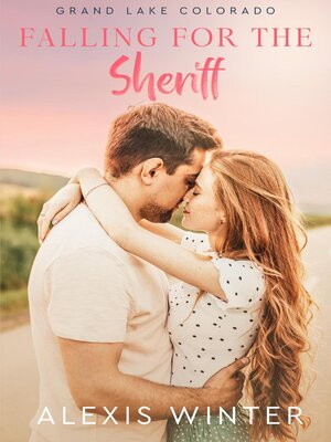 cover image of Falling for the Sheriff